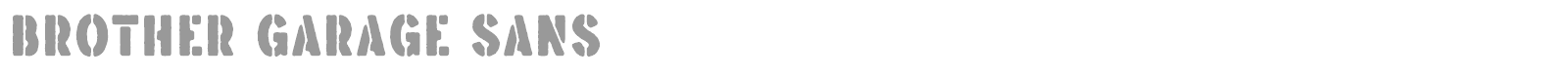 Brother Garage Sans font preview